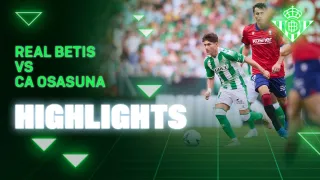 Real Betis Balompié 5 - 2 CA Osasuna highlights