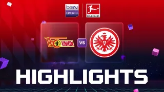 1. FC Union Berlin 3 - 3 Eintracht Frankfurt highlights