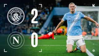 Manchester City FC 2 - 0 SSC Napoli highlights