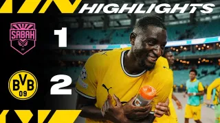 Sabah FK 1 - 2 Borussia Dortmund highlights